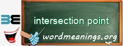WordMeaning blackboard for intersection point